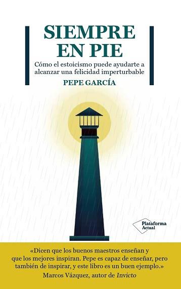 SIEMPRE EN PIE | 9788419271167 | GARCÍA, PEPE | Llibreria L'Illa - Llibreria Online de Mollet - Comprar llibres online