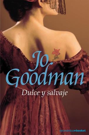 DULCE Y SALVAJE | 9788408072430 | GOODMAN, JO | Llibreria L'Illa - Llibreria Online de Mollet - Comprar llibres online