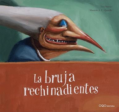 BRUJA RECHINADIENTES, LA | 9788496573048 | MEROTO, TINA ; QUARELLO, MAURIZIO A.C. | Llibreria L'Illa - Llibreria Online de Mollet - Comprar llibres online