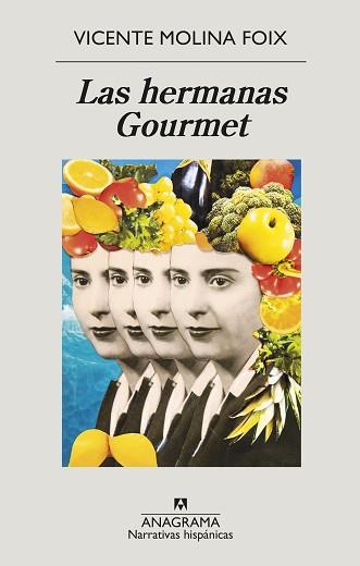 HERMANAS GOURMET, LAS | 9788433999269 | MOLINA FOIX, VICENTE | Llibreria L'Illa - Llibreria Online de Mollet - Comprar llibres online