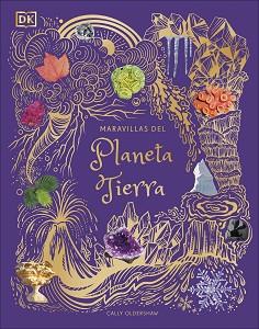 MARAVILLAS DEL PLANETA TIERRA | 9780241702673 | OLDERSHAW, CALLY | Llibreria L'Illa - Llibreria Online de Mollet - Comprar llibres online