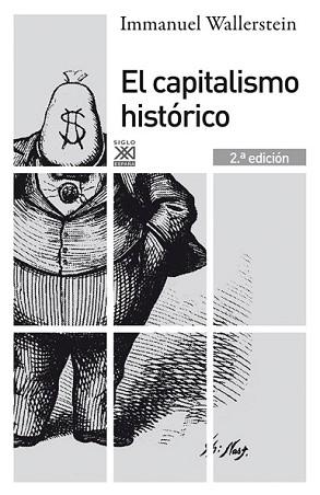 CAPITALISMO HISTÓRICO, EL | 9788432316234 | WALLERSTEIN, IMMANUEL M.