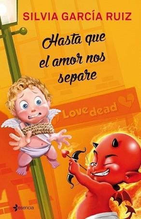 HASTA QUE EL AMOR NOS SEPARE | 9788408140672 | GARCÍA RUIZ, SILVIA | Llibreria L'Illa - Llibreria Online de Mollet - Comprar llibres online