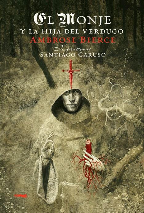 MONJE Y LA HIJA DEL VERDUGO, EL | 9788492412860 | BIERCE, AMBROSE | Llibreria L'Illa - Llibreria Online de Mollet - Comprar llibres online