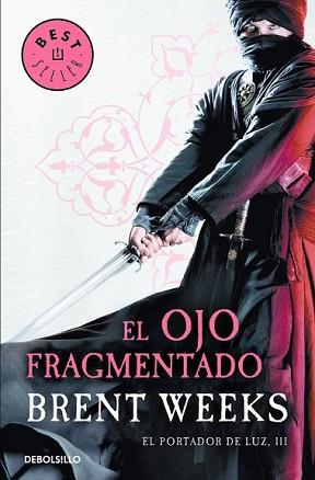 OJO FRAGMENTADO, EL | 9788466329798 | WEEKS, BRENT | Llibreria L'Illa - Llibreria Online de Mollet - Comprar llibres online