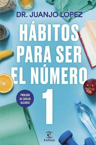 HÁBITOS PARA SER EL NÚMERO 1 | 9788467073089 | LÓPEZ, JUANJO | Llibreria L'Illa - Llibreria Online de Mollet - Comprar llibres online