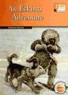 AN ESKIMO ADVENTURE | 9789963485697 | DANIELS, KATHERINE | Llibreria L'Illa - Llibreria Online de Mollet - Comprar llibres online