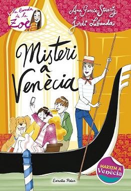 MISTERI A VENÈCIA | 9788490575956 | ANA GARCÍA-SIÑERIZ/JORDI LABANDA BLANCO | Llibreria L'Illa - Llibreria Online de Mollet - Comprar llibres online