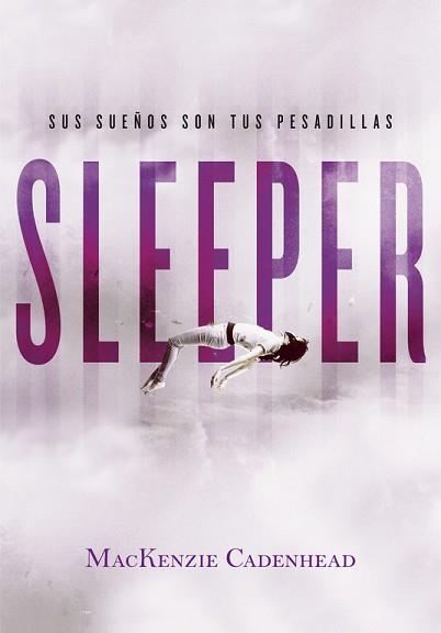 SLEEPER | 9788490438879 | CADENHEAD, MACKENZIE  | Llibreria L'Illa - Llibreria Online de Mollet - Comprar llibres online