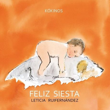 FELIZ SIESTA | 9788494105456 | RUIFERNÁNDEZ NOGUÉS, LETICIA | Llibreria L'Illa - Llibreria Online de Mollet - Comprar llibres online