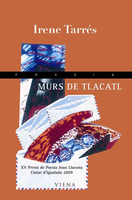 MURS DE TLACATL | 9788483305805 | TARRÉS, IRENE | Llibreria L'Illa - Llibreria Online de Mollet - Comprar llibres online