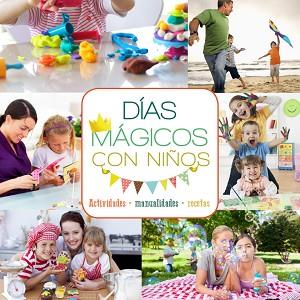 DÍAS MÁGICOS CON NIÑOS | 9788415989233 | SAYALERO, MYRIAM | Llibreria L'Illa - Llibreria Online de Mollet - Comprar llibres online