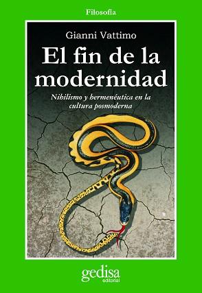 FIN DE LA MODERNIDAD, EL | 9788474322408 | GIANNI VATTIMO | Llibreria L'Illa - Llibreria Online de Mollet - Comprar llibres online