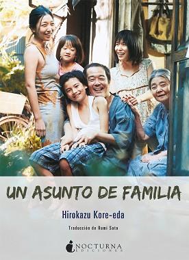 ASUNTO DE FAMILIA, UN | 9788416858958 | KORE-EDA, HIROKAZU | Llibreria L'Illa - Llibreria Online de Mollet - Comprar llibres online