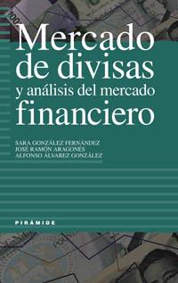 MERCADO DE DIVISAS Y ANALISIS DEL MERCADO FINANCIERO | 9788436815559 | GONZALEZ FERNANDEZ, SARA | Llibreria L'Illa - Llibreria Online de Mollet - Comprar llibres online