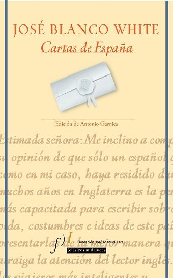 CARTAS DE ESPAÑA | 9788496152311 | WHITE, JOSE BLANCO | Llibreria L'Illa - Llibreria Online de Mollet - Comprar llibres online