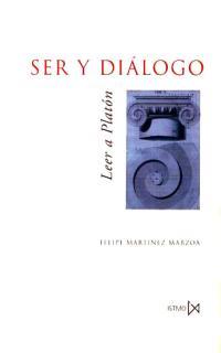 SER Y DIALOGO.LEER A PLATON | 9788470903021 | MARTINEZ MARZOA, FELIPE | Llibreria L'Illa - Llibreria Online de Mollet - Comprar llibres online