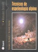 TECNICAS DE ESPELEOLOGIA ALPINA | 9788495760951 | MARBACH, GEORGE / TOURTE, BERNARD | Llibreria L'Illa - Llibreria Online de Mollet - Comprar llibres online