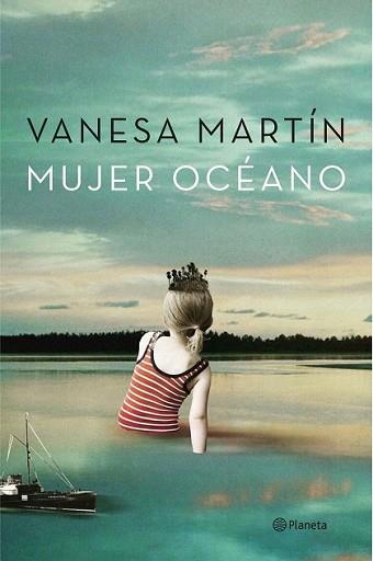 MUJER OCÉANO | 9788408151029 | MARTÍN, VANESA | Llibreria L'Illa - Llibreria Online de Mollet - Comprar llibres online