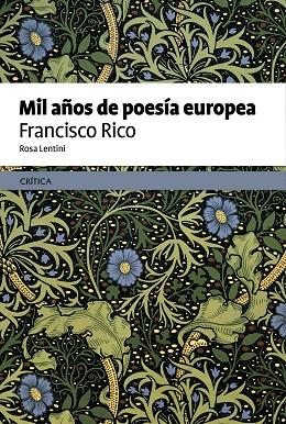 MIL AÑOS DE POESÍA EUROPEA | 9788498927313 | RICO, FRANCISCO 