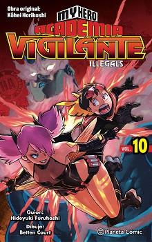 MY HERO ACADEMIA VIGILANTE ILLEGALS Nº 10 | 9788491747253 | HORIKOSHI, KOHEI | Llibreria L'Illa - Llibreria Online de Mollet - Comprar llibres online