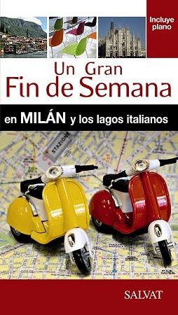 MILÁN Y LOS LAGOS ITALIANOS | 9788499357478 | CAMPODONICO, NATHALIE | Llibreria L'Illa - Llibreria Online de Mollet - Comprar llibres online