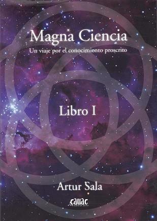 MAGNA CIENCIA | 9788494827921 | SALA, ARTUR | Llibreria L'Illa - Llibreria Online de Mollet - Comprar llibres online