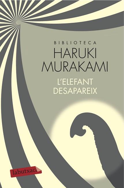 ELEFANT DESAPAREIX, L' | 9788417031350 | MURAKAMI, HARUKI | Llibreria L'Illa - Llibreria Online de Mollet - Comprar llibres online