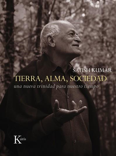 TIERRA ALMA SOCIEDAD | 9788499884035 | KUMAR, SATISH | Llibreria L'Illa - Llibreria Online de Mollet - Comprar llibres online