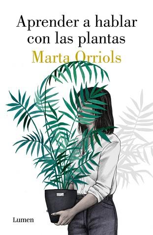 APRENDER A HABLAR CON LAS PLANTAS | 9788426405470 | ORRIOLS, MARTA | Llibreria L'Illa - Llibreria Online de Mollet - Comprar llibres online