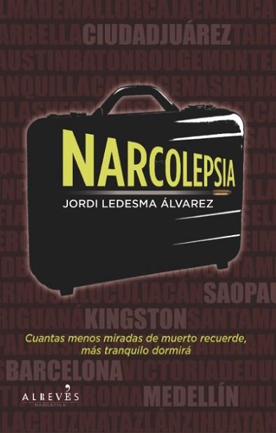 NARCOLEPSIA | 9788415098430 | LEDESMA ÁLVAREZ, JORDI | Llibreria L'Illa - Llibreria Online de Mollet - Comprar llibres online