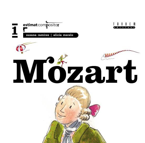 MOZART | 9788481316261 | RAMIREZ, S. / MERELO, A. | Llibreria L'Illa - Llibreria Online de Mollet - Comprar llibres online