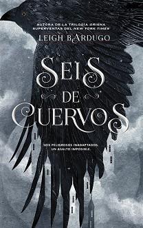 SEIS DE CUERVOS | 9788418359675 | BARDUGO, LEIGH | Llibreria L'Illa - Llibreria Online de Mollet - Comprar llibres online