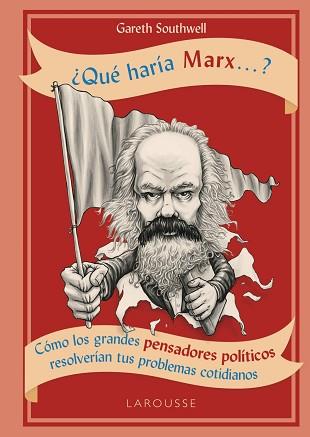 QUÉ HARÍA MARX...? | 9788417273736 | SOUTHWELL, GARETH | Llibreria L'Illa - Llibreria Online de Mollet - Comprar llibres online