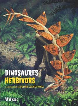 DINOSAURES HERBIVORS  | 9788468254623 | CESSA, ANNA/GARCÍA MORA, ROMÁN | Llibreria L'Illa - Llibreria Online de Mollet - Comprar llibres online