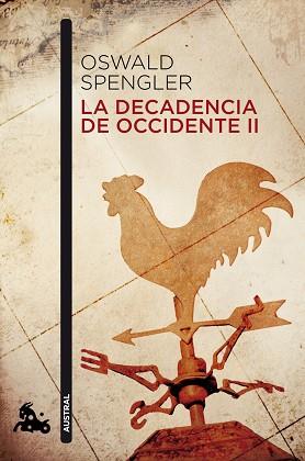 DECADENCIA DE OCCIDENTE II, LA | 9788467019186 | SPENGLER, OSWALD | Llibreria L'Illa - Llibreria Online de Mollet - Comprar llibres online