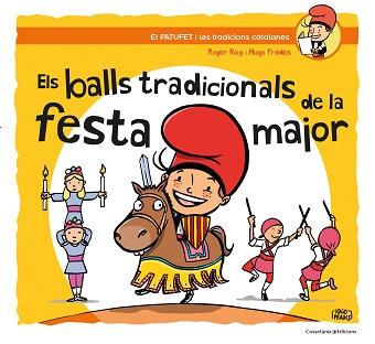 BALLS TRADICIONALS DE LA FESTA MAJOR, ELS | 9788490347317 | ROIG CÉSAR, ROGER | Llibreria L'Illa - Llibreria Online de Mollet - Comprar llibres online