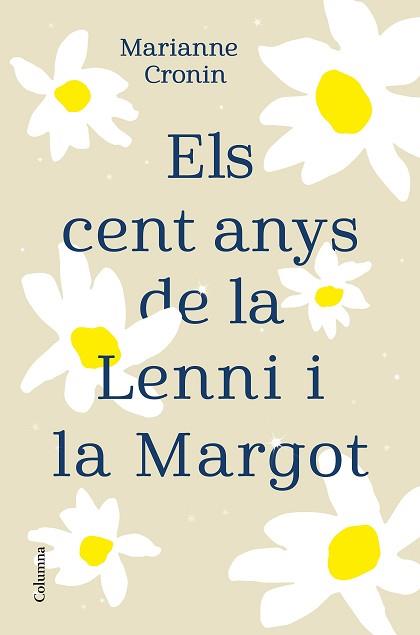 CENT ANYS DE LA LENNI I LA MARGOT, ELS | 9788466427395 | CRONIN, MARIANNE