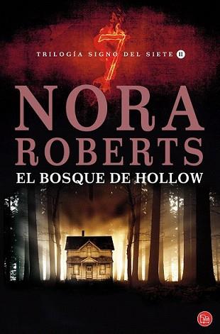 BOSQUE DE HOLLOW (TRILOGÍA SIGNO DEL 7 II) FG | 9788466316415 | ROBERTS, NORA | Llibreria L'Illa - Llibreria Online de Mollet - Comprar llibres online