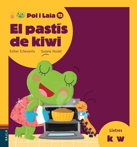 PASTÍS DE KIWI, EL | 9999900000047 | ECHEVARRÍA SORIANO, ESTHER | Llibreria L'Illa - Llibreria Online de Mollet - Comprar llibres online