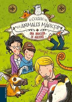 COLEGIO DE LOS ANIMALES MÁGICOS - UNA ENVASIÓN DE AGUJEROS, EL | 9788426398499 | AUER, MARGIT  | Llibreria L'Illa - Llibreria Online de Mollet - Comprar llibres online