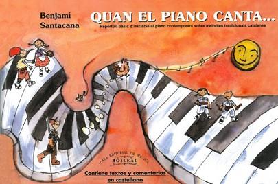 QUAN EL PIANO CANTA | 9788480202442 | SANTACANA, BENJAMI | Llibreria L'Illa - Llibreria Online de Mollet - Comprar llibres online