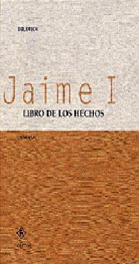 LIBRO DE LOS HECHOS | 9788424923716 | JAIME I | Llibreria L'Illa - Llibreria Online de Mollet - Comprar llibres online