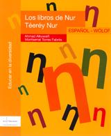 LIBROS DE NUR. ESPAÑOL / WÓLOF | 9788461131389 | AHMAD ALKUWAIFI / MONTSERRAT TORRES | Llibreria L'Illa - Llibreria Online de Mollet - Comprar llibres online