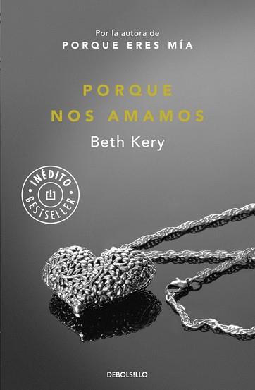 PORQUE NOS AMAMOS | 9788490623152 | KERY, BETH | Llibreria L'Illa - Llibreria Online de Mollet - Comprar llibres online