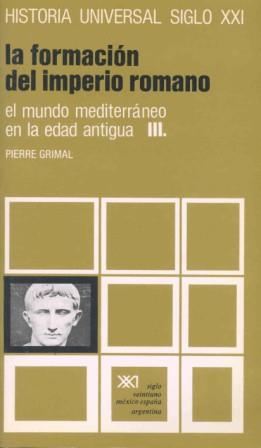 FORMACION DEL IMPERIO ROMANO,LA | 9788432301681 | GRIMAL,PIERRE | Llibreria L'Illa - Llibreria Online de Mollet - Comprar llibres online