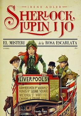 SHERLOCK, LUPIN I JO 3. EL MISTERI  DE LA ROSA ESCARLATA | 9788415853695 | ADLER, IRENE | Llibreria L'Illa - Llibreria Online de Mollet - Comprar llibres online