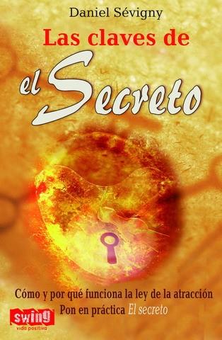 CLAVES DE EL SECRETO, LAS | 9788496746336 | SEVIGNY, DANIEL | Llibreria L'Illa - Llibreria Online de Mollet - Comprar llibres online