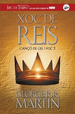 XOC DE REIS (CANÇÓ DE GEL I FOC 2) | 9788420487083 | GEORGE R.R. MARTIN | Llibreria L'Illa - Llibreria Online de Mollet - Comprar llibres online