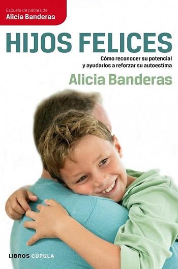 HIJOS FELICES | 9788448068707 | BANDERAS, ALICIA | Llibreria L'Illa - Llibreria Online de Mollet - Comprar llibres online